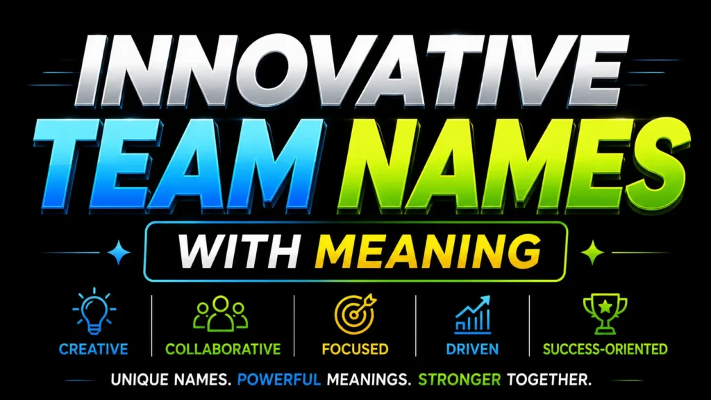 innovative team names with meaning