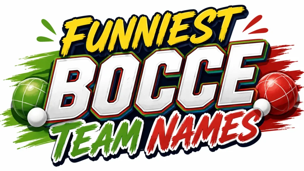 funniest bocce team names