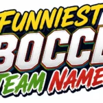 Funniest Bocce Team Names: Hilarious, Creative, and Unforgettable Ideas for Your Squad