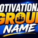 Motivational Group Name Ideas: 300+ Inspiring Names to Energize Your Team
